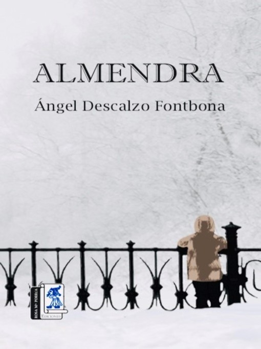 Title details for ALMENDRA by ANGEL DESCALZO FONTBONA - Available